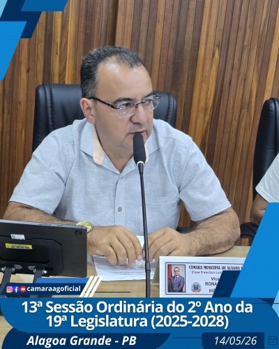 13ª Sessão Ordinária do segundo ano da 19ª Legislatura (2025/2028) da Câmara  Municipal de Alagoa Grande-Paraíba