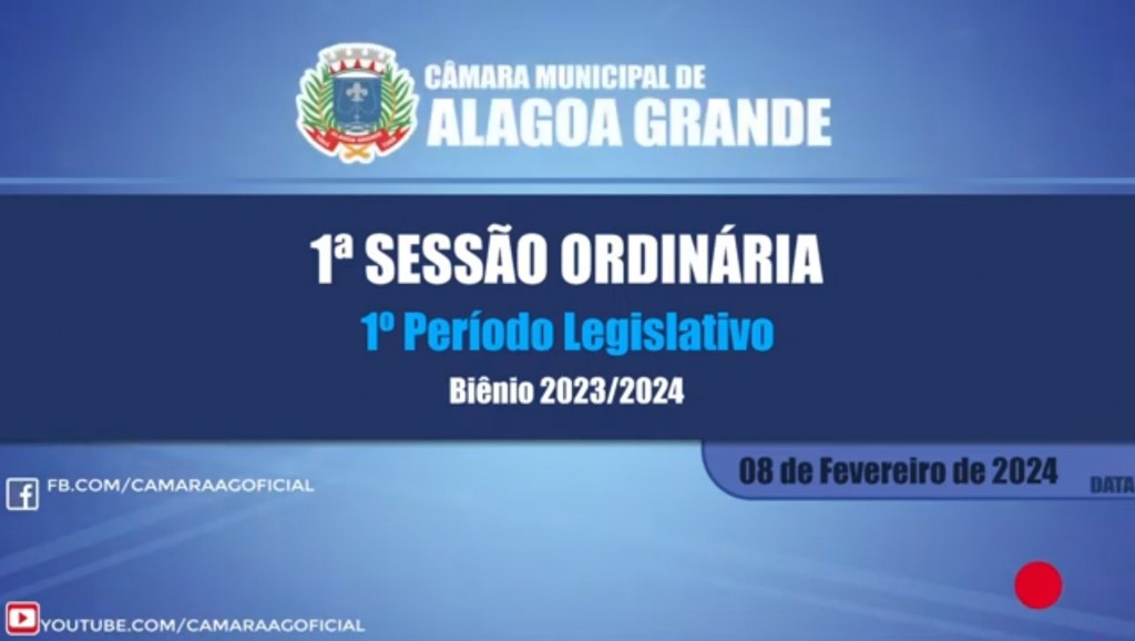 1ª Sessão Ordinária do 1º Período Legislativo - 08/02/2024
