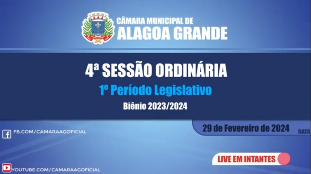 4ª Sessão Ordinária do 1º Período Legislativo - 29/02/2024