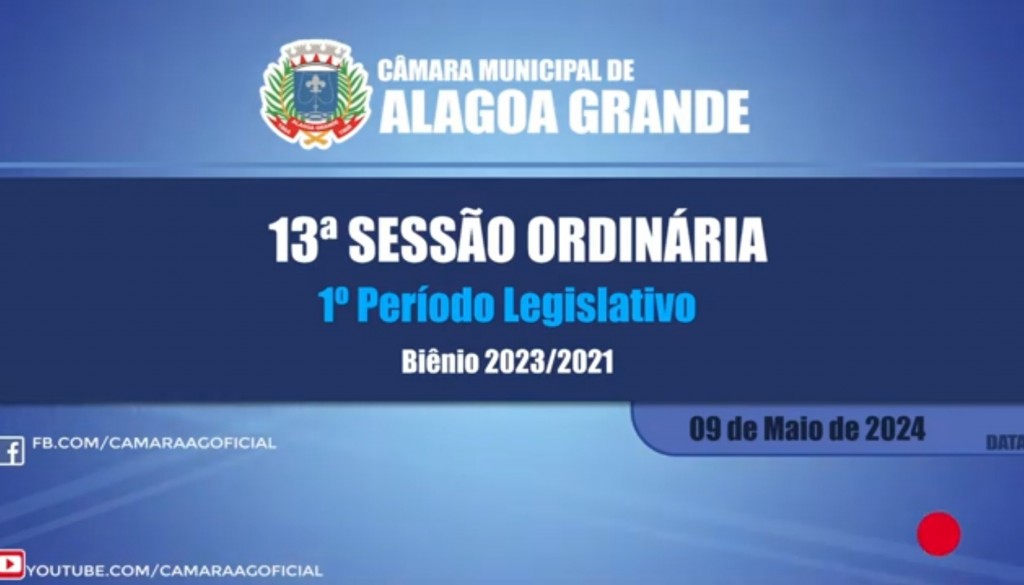 13ª Sessão Ordinária do 1º Período Legislativo - 09/05/2024