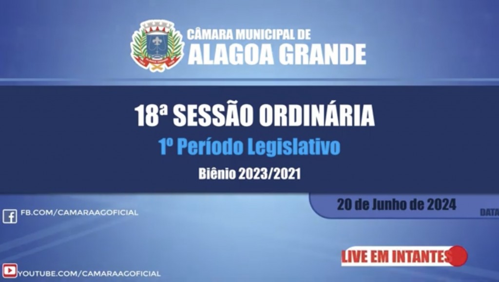 18ª Sessão Ordinária do 1º Período Legislativo - 20/06/2024
