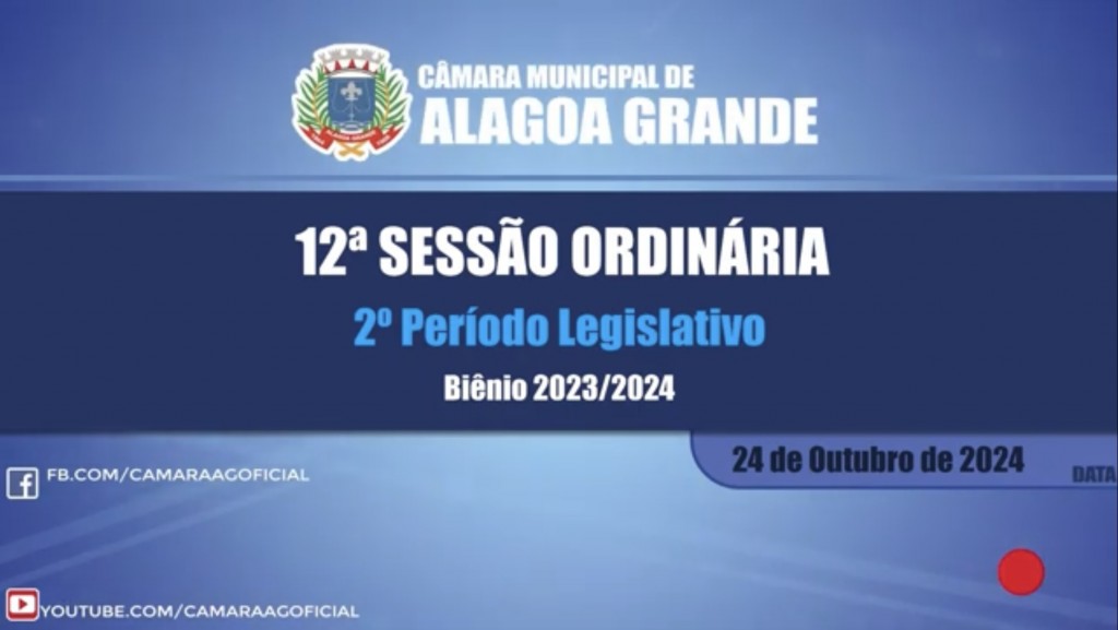 12ª Sessão Ordinária do 2º Período Legislativo - 24/10/2024